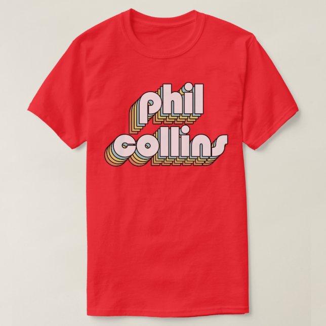 Phil Collins Retro Rainbow Typography Faded Style T-Shirt (Design Front)