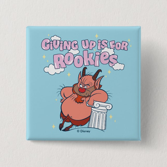 Phil - Giving Up is for Rookies Button (Front)