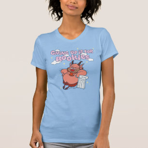 Phil - Giving Up is for Rookies T-Shirt