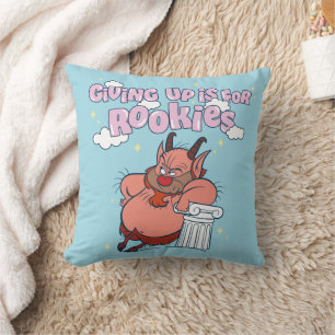 Phil - Giving Up is for Rookies Throw Pillow
