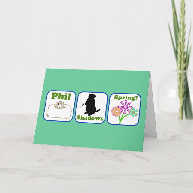 Phil, Shadows, Spring Card (Front)