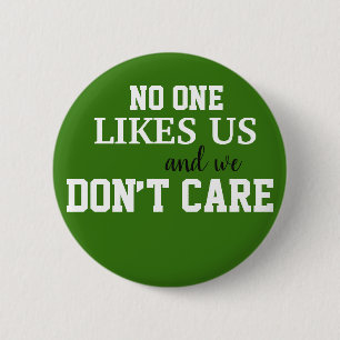 Philadelphia philly no one likes us we don’t ca 6 cm round badge