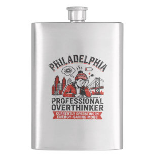 Philadelphia Tired Overthinker Energy Saving Mode Hip Flask