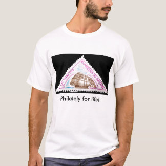 Philately for life! T-Shirt