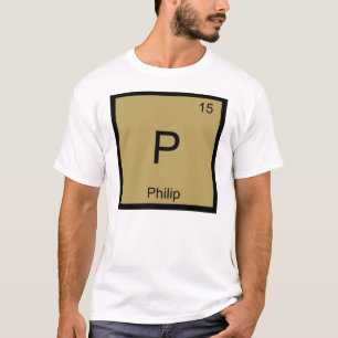 Philip Name Chemistry Element Periodic Table T-Shirt