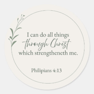 Philippians4:13 I Can Do All Things Through Christ Classic Round Sticker
