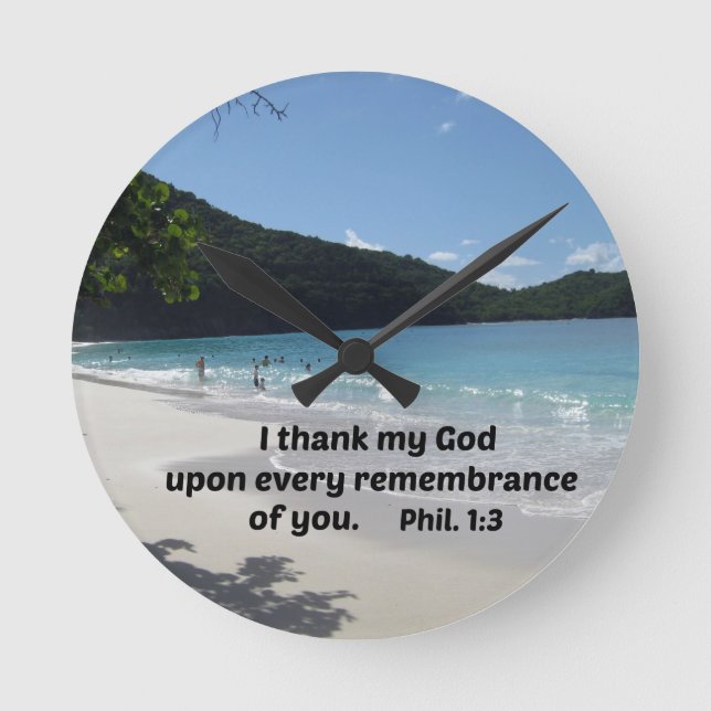 Philippians 1:3 I thank my God upon every Round Clock (Front)