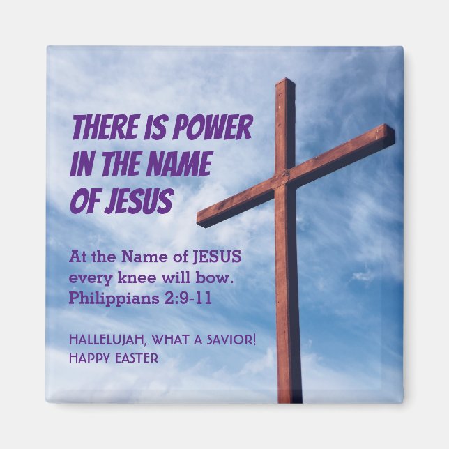 Philippians 2:9-11 POWER IN THE NAME OF JESUS Magnet (Front)