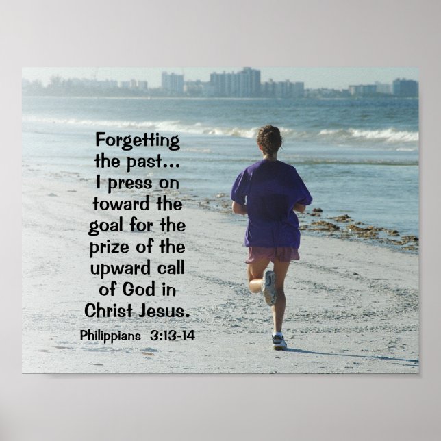 Philippians 3:13-14 Press toward the high calling Poster (Front)