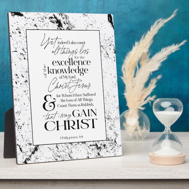 Philippians 3:8 "GAIN CHRIST" Scripture Tabletop Plaque (Side)