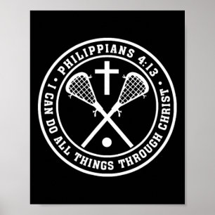 Philippians 413 Christian Lacrosse Cross Jesus Sav Poster