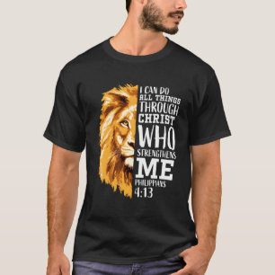 Philippians 413 Christian Verse Religious Lion T-Shirt