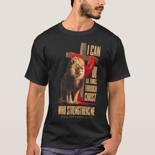 Philippians 413 I Can Do All Things Through T-Shirt (Front)