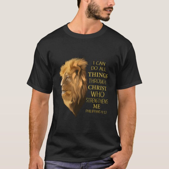 Philippians 413 Religious Lion Verses Christian T-Shirt (Front)