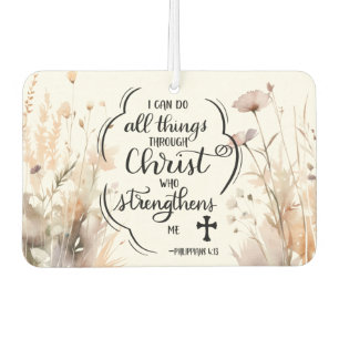 Philippians 4:13 All things through Christ Bible  Car Air Freshener