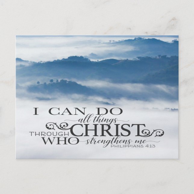 Philippians 4:13 All things through Christ Bible  Postcard (Front)