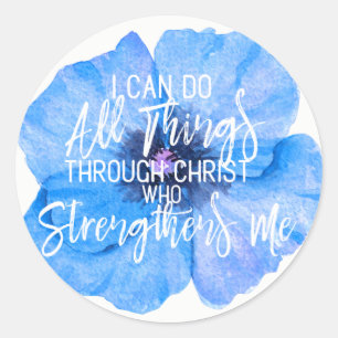 Philippians 4:13 Beautiful Blue Flower Design Classic Round Sticker