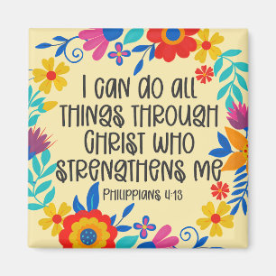 Philippians 4:13 Bible Scripture Folk Art Floral Magnet