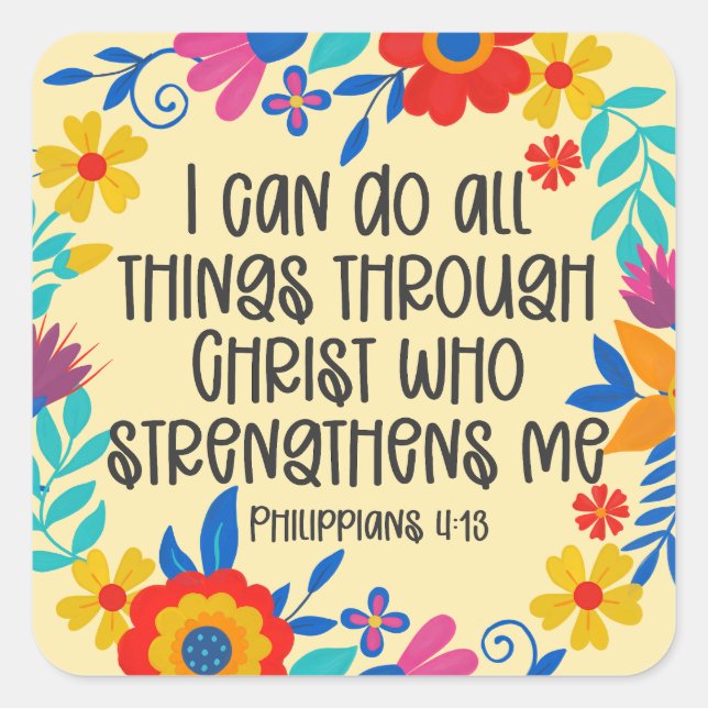 Philippians 4:13 Bible Scripture Folk Art Floral Square Sticker (Front)