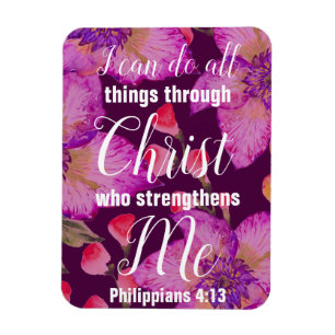 Philippians 4:13 Bible Verse Floral Magnet