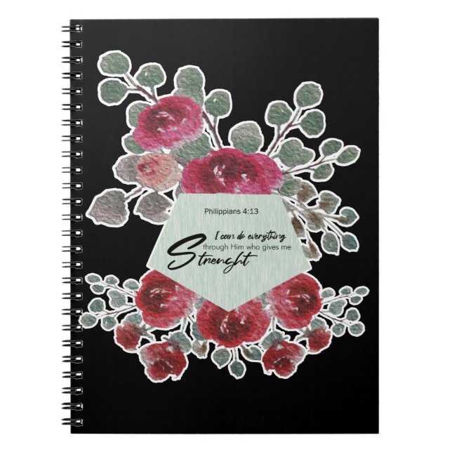 Philippians 4:13 Bible Verse Flower Design Notebook (Front)