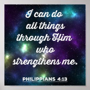 Philippians 4:13 Bible Verse Poster
