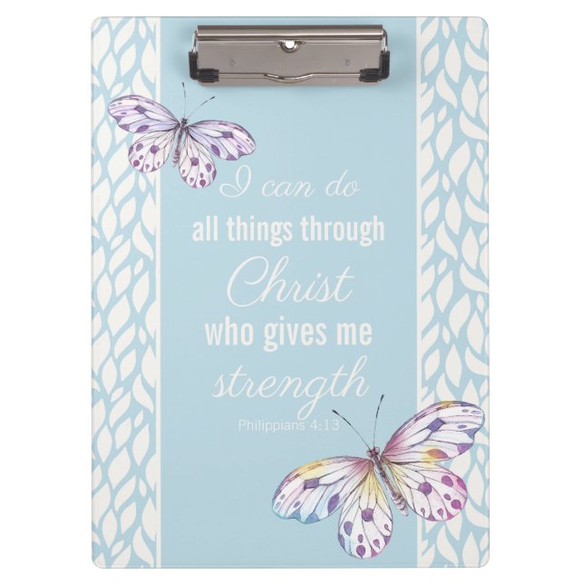 Philippians 4:13 Butterfly Clipboard (Front)