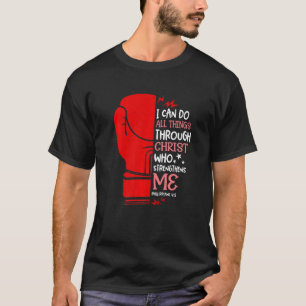 Philippians 4 13 I Can Do All Thing Christian Boxi T-Shirt