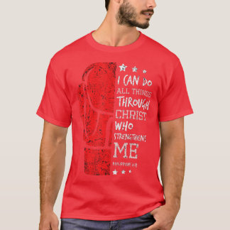 Philippians 4 13 I Can Do All Things Christian Box T-Shirt