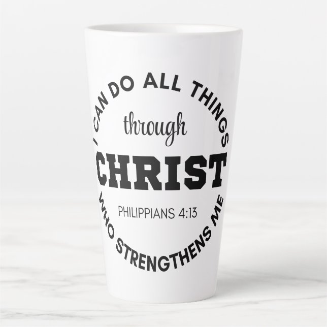 Philippians 4:13 I can do all things Scripture Latte Mug (Front)