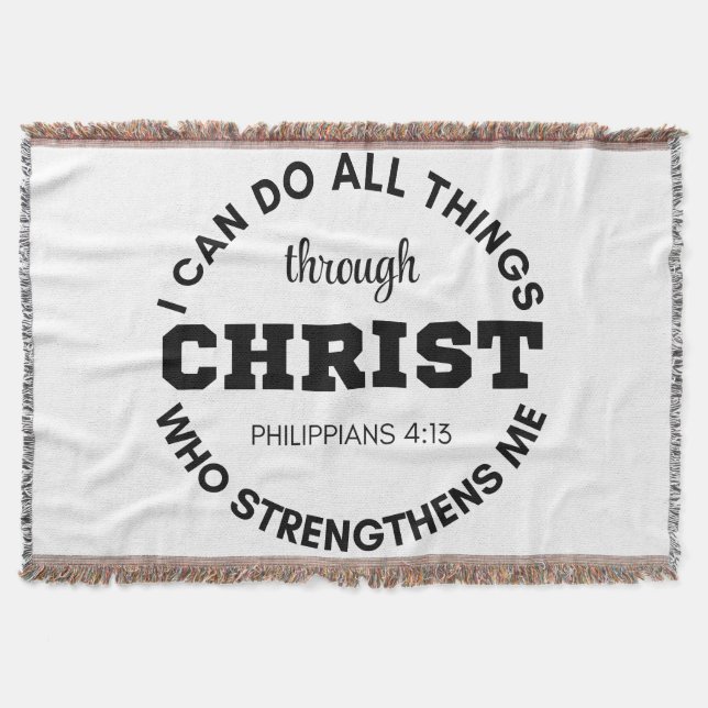 Philippians 4:13 I can do all things Scripture Throw Blanket (Front)