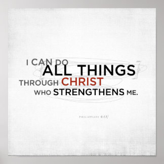 Philippians 4:13 II Poster