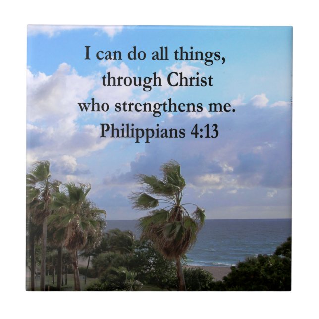 PHILIPPIANS 4:13 PRAYER CERAMIC TILE (Front)