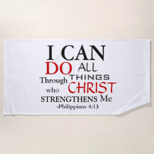 PHILIPPIANS 4:13 Quote  Beach Towel