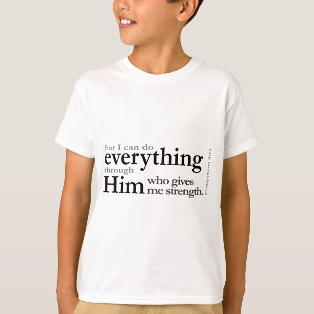 Philippians 4:13 T-Shirt (Front)