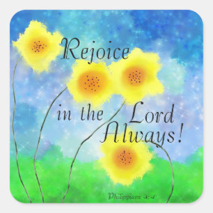 Philippians 4:4 Bible, Rejoice in the Lord Always Square Sticker