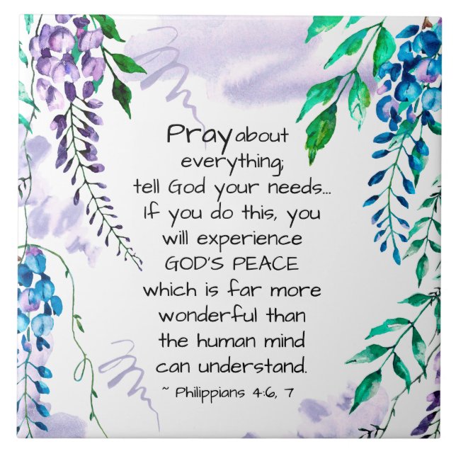 Philippians 4:6-7 Pray about Everything Ceramic Tile (Front)