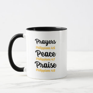 Philippians 4:6-8 Prayers, Peace, Praise Mug