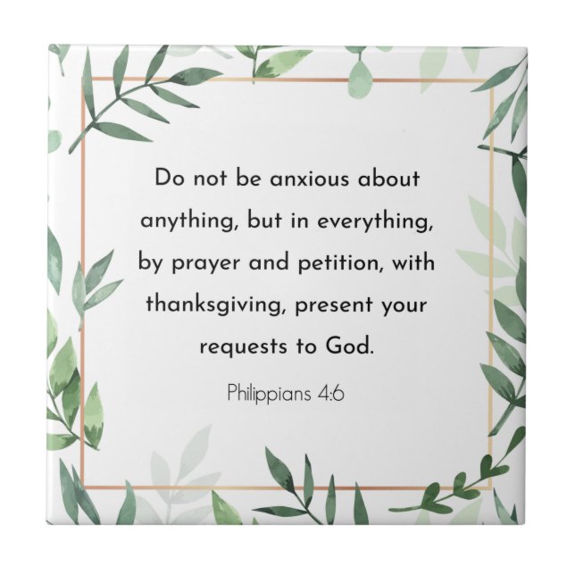Philippians 4:6, Bible Verse, Ceramic Tile (Front)