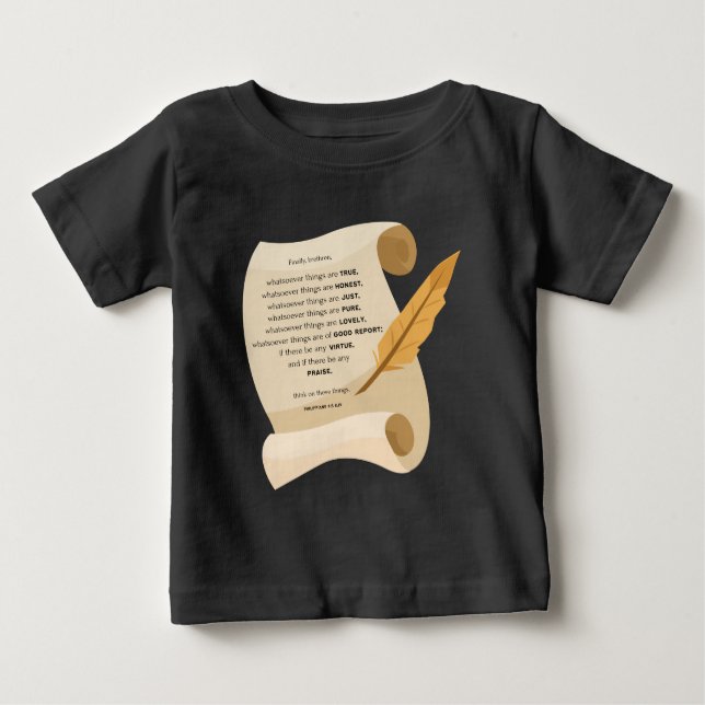 Philippians 4:8 KJV Bible Quote Scroll Baby T-Shirt (Front)