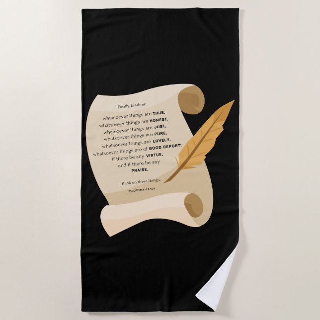 Philippians 4:8 KJV Bible Quote Scroll Beach Towel (Front)