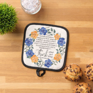 Philippians 4:8, Whatever is Noble, Floral Wreath Pot Holder