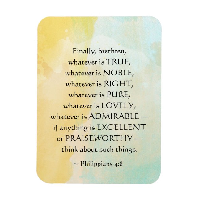 Philippians 4:8 Whatever is True, Magnet (Vertical)