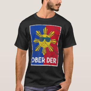 Philippines Filipina Pride Filipino Proud Flag Obe T-Shirt