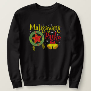 Philippines Filipino Christmas Maligayang Pasko Sweatshirt