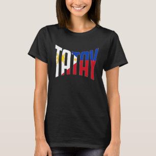 Philippines Filipino Lolo Father Flag Dad Best Tat T-Shirt
