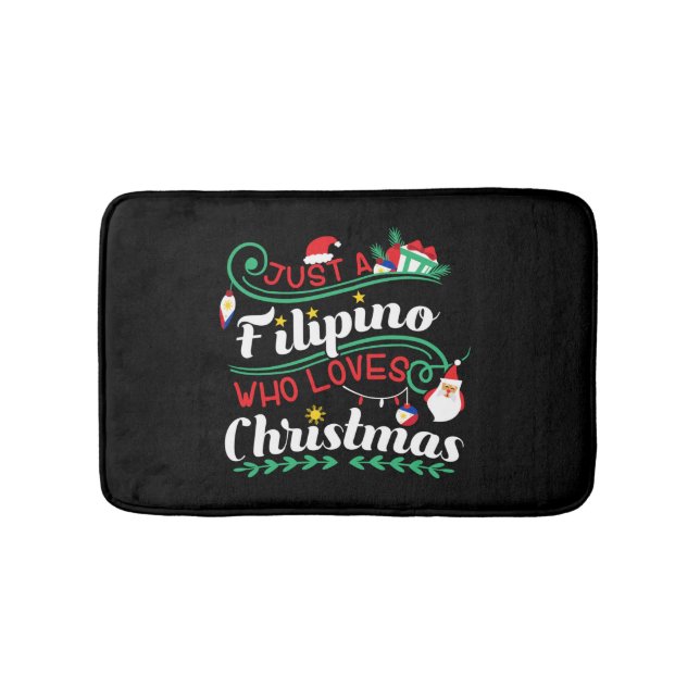 Philippines - Filipino Who Loves Christmas Bath Mat (Front)
