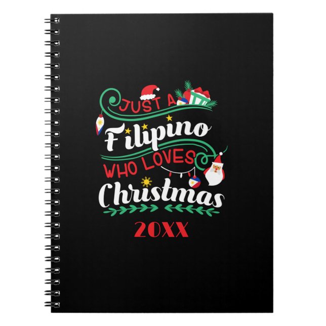 Philippines - Filipino Who Loves Christmas Notebook (Front)