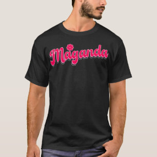 Philippines Maganda T-Shirt
