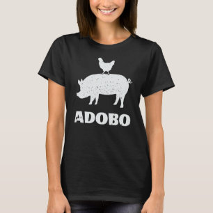 Philippines most popular food Philippine Adobo T-Shirt